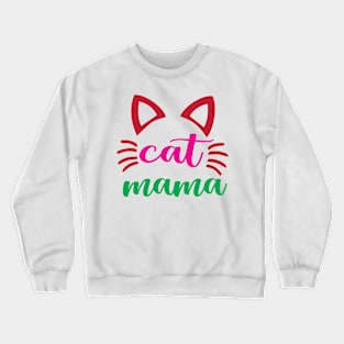 Cat Mama Crewneck Sweatshirt